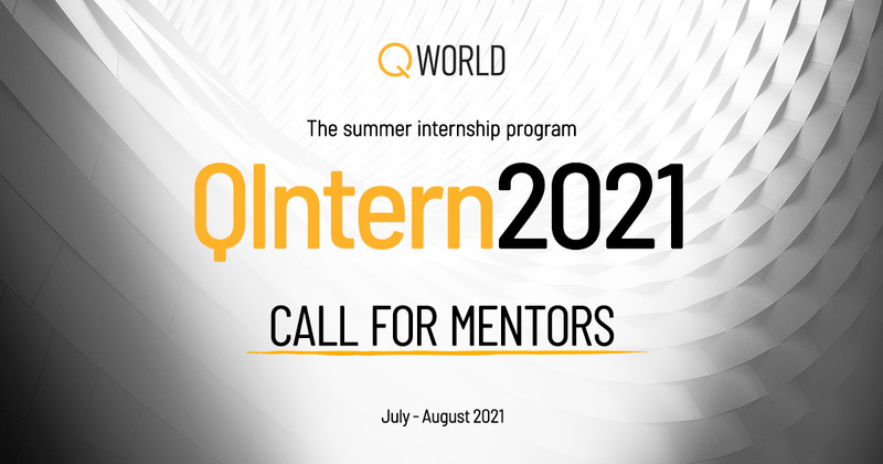 QIntern, the summer internship program of the QWorld QIntern, the summer internship program of the QWorld